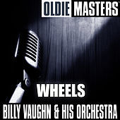 Thumbnail for the Billy Vaughn - Oldies Masters (Wheels) link, provided by host site