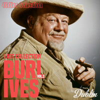 Thumbnail for the Burl Ives - Oldies Selection: Last Collection, Vol. 2 link, provided by host site