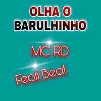 Thumbnail for the Mc Rd - OLHA O BARULHINHO link, provided by host site