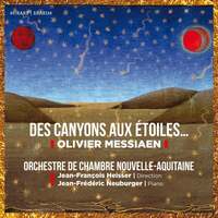 Thumbnail for the Orchestre de Chambre Nouvelle-Aquitaine - Olivier Messiaen: Des canyons aux étoiles link, provided by host site