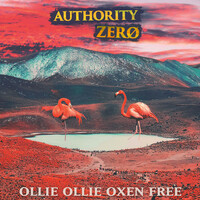 Thumbnail for the Authority Zero - Ollie Ollie Oxen Free link, provided by host site