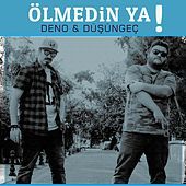 Thumbnail for the Deno - Ölmedin Ya link, provided by host site