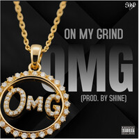 Thumbnail for the Shine - OMG (On My Grind) link, provided by host site