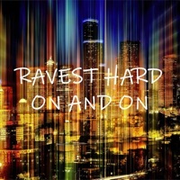 Thumbnail for the Ravest Hard - On and On link, provided by host site