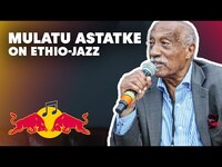 Thumbnail for the Mulatu Astatke - On Ethio-jazz and Modernizing ancient instruments | Red Bull Music Academy link, provided by host site