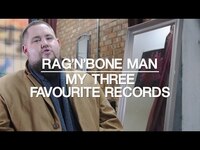 Thumbnail for the Rag'n'Bone Man - On his three favourite records link, provided by host site