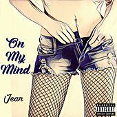 Thumbnail for the Jean - On My Mind link, provided by host site