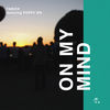 Thumbnail for the Fabich - On My Mind link, provided by host site