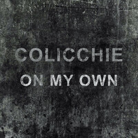 Thumbnail for the Colicchie - On My Own link, provided by host site