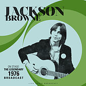 Thumbnail for the Jackson Browne - On Stage: The Legendary 1976 Broadcast link, provided by host site