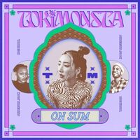 Thumbnail for the TOKiMONSTA - On Sum link, provided by host site