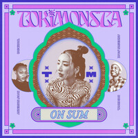 Thumbnail for the TOKiMONSTA - On Sum link, provided by host site