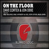 Thumbnail for the Dave Cortex - On the Floor link, provided by host site