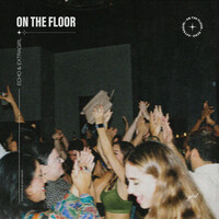 Thumbnail for the Echo - On The Floor link, provided by host site