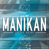 Thumbnail for the Manikan - On The Grind link, provided by host site