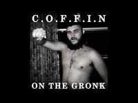 Thumbnail for the C.O.F.F.I.N - On The Gronk (EP) link, provided by host site