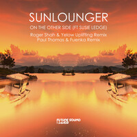 Thumbnail for the Sunlounger - On The Other Side (Remixes) link, provided by host site