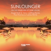 Thumbnail for the Sunlounger - On the Other Side (Remixes) link, provided by host site