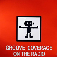 Thumbnail for the Groove Coverage - On The Radio link, provided by host site