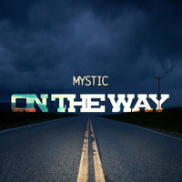 Thumbnail for the Mystic - On the Way link, provided by host site