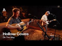 Thumbnail for the Hollow Coves - On The Way | Audiotree Live link, provided by host site