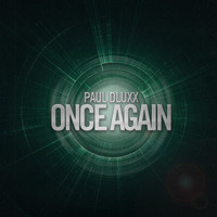 Thumbnail for the Paul Dluxx - Once Again link, provided by host site