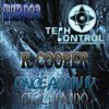 Thumbnail for the R. Cooper - Once Again IV (Tech Mix) link, provided by host site