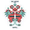 Thumbnail for the Chappell - One 2 Another link, provided by host site