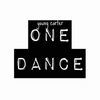 Thumbnail for the Young Carter - One Dance link, provided by host site