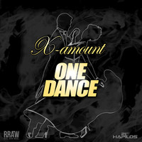 Thumbnail for the X-amount - One Dance link, provided by host site