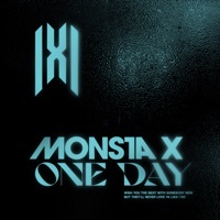 Thumbnail for the Monsta X - One Day link, provided by host site