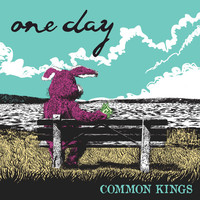Thumbnail for the Common Kings - One Day link, provided by host site