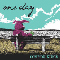 Thumbnail for the Common Kings - One Day link, provided by host site