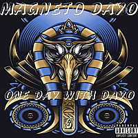 Thumbnail for the Magneto Dayo - One Day with Dayo link, provided by host site