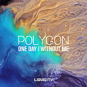 Thumbnail for the Polygon - One Day / Without Me link, provided by host site