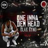 Thumbnail for the Blak Ryno - One Inna Dem Head link, provided by host site