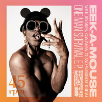 Thumbnail for the Eek-A-Mouse - One Man Survival link, provided by host site