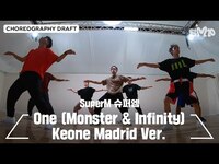 Thumbnail for the SuperM - 슈퍼엠 'One (Monster & Infinity)' Choreography Draft (Keone Madrid Ver.) link, provided by host site