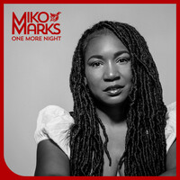 Thumbnail for the Miko Marks - One More Night link, provided by host site