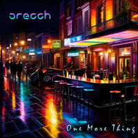 Thumbnail for the Orecch - One More Thing link, provided by host site