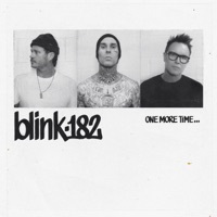 Thumbnail for the blink-182 - ONE MORE TIME... link, provided by host site