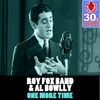 Thumbnail for the Roy Fox - One More Time (Remastered) link, provided by host site