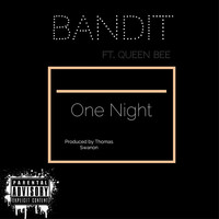 Thumbnail for the Bandit - One Night link, provided by host site
