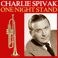 Thumbnail for the Charlie Spivak - One Night Stand link, provided by host site