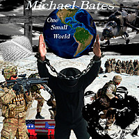 Thumbnail for the Michael Bates - One Small World link, provided by host site