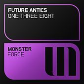 Thumbnail for the Future Antics - One Three Eight link, provided by host site
