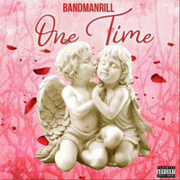 Thumbnail for the Bandmanrill - One Time link, provided by host site