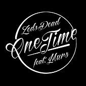 Thumbnail for the Zeds Dead - One Time link, provided by host site