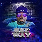 Thumbnail for the Fame - One Way link, provided by host site