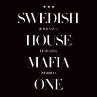 Thumbnail for the Swedish House Mafia - One (Your Name) link, provided by host site